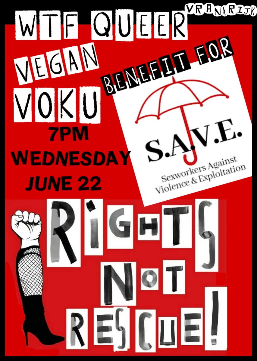 WTF Q Vegan Voku Benefit for Sexworkers Rights