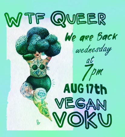 WTF Queer Vegan Voku
