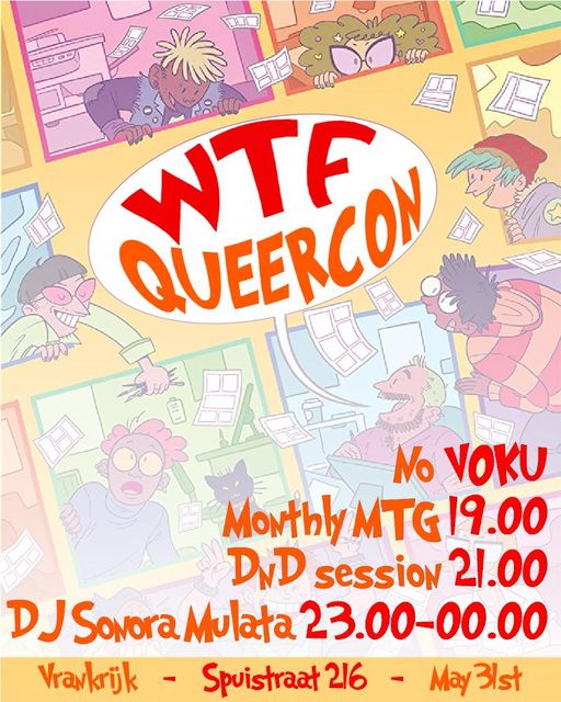 wtf queer wednesdays  QueerCon Monthly volunteer meeting at 19:00 No Voku!